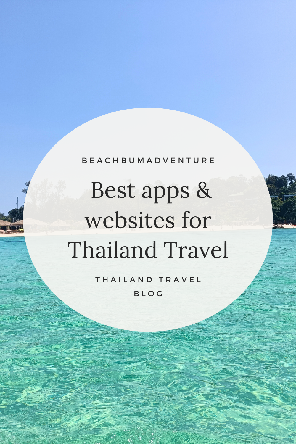 best apps to use in Thailand
